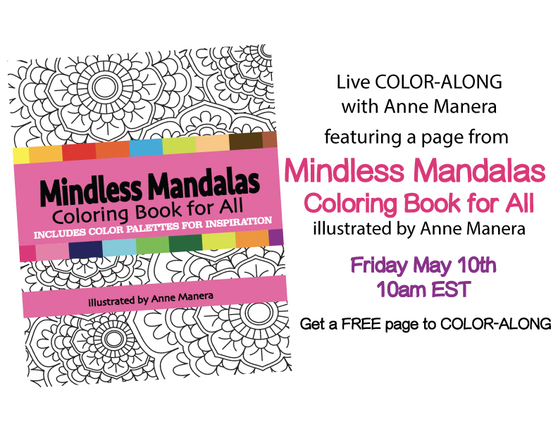 Mindless Mandalas Coloring Book for All illustrated by Anne Manera